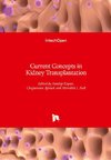 Current Concepts in Kidney Transplantation