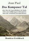 Das Kampaner Tal (Großdruck)