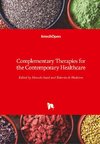 Complementary Therapies for the Contemporary Healthcare