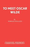 To Meet Oscar Wilde