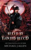 Allen, M: Ruled by Tainted Blood