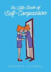 The Little Book of Self-Compassion