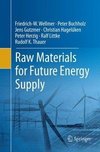 Raw Materials for Future Energy Supply