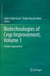 Biotechnologies of Crop Improvement, Volume 1