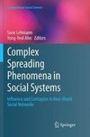 Complex Spreading Phenomena in Social Systems