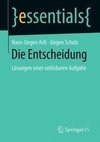 Die Entscheidung