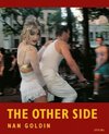 Nan Goldin: The Other Side