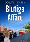 Blutige Affäre. Ostfrieslandkrimi