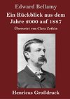 Ein Rückblick aus dem Jahre 2000 auf 1887 (Großdruck)