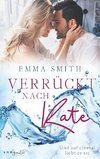 Verrückt nach Kate