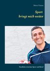 Sport bringt mich weiter