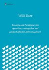 Konzepte und Paradigmen im operativen, strategischen und gesellschaftlichen Zeitmanagement