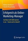 Erfolgreich als Online-Marketing-Manager