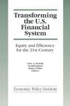 Transforming the U.S. Financial System