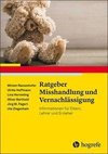 Ratgeber Misshandlung und Vernachlässigung