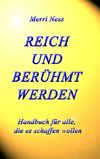 Reich und Berühmt werden