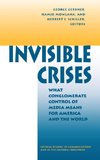 Invisible Crises