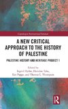 A New Critical Approach to the History of Palestine