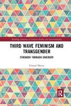 Third Wave Feminism and Transgender