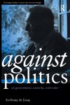 Against Politics