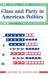 Class And Party In American Politics