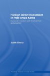 Foreign Direct Investment in Post-Crisis Korea