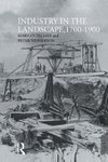 Industry in the Landscape, 1700-1900