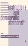 Institutions And Democratic Statecraft