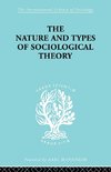 The Nature and Types of Sociological Theory