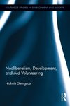 Neoliberalism, Development, and Aid Volunteering