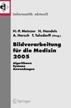 Bildverarbeitung für die Medizin 2005