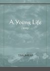 A Young Life