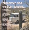 Zusammen sind wir über hundert, Teil 2