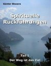 Spirituelle Rückführungen