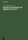 Molecular Basis of Nerve Activity