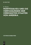 Montesquieu und die Verfassungen der Vereinigten Staaten von Amerika