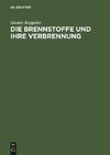 Die Brennstoffe und ihre Verbrennung