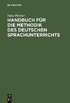 Handbuch für die Methodik des deutschen Sprachunterrichts