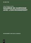 Nourrir en harmonie avec l'environnement