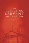 The Suffering Servant of the Lord