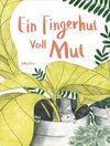 Ein Fingerhut voll Mut