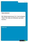 Die Marketingstrategie des Unternehmens 