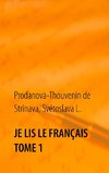 Je lis le français Tome 1