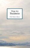 Wege des Staunens