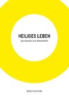 Heiliges Leben