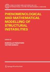 Phenomenological and Mathematical Modelling of Structural Instabilities