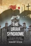 The Uriah Syndrome