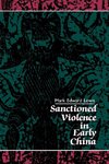 Sanctioned Violence in Early China