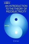 An Introduction to the Theory of Piezoelectricity