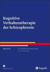 Kognitive Verhaltenstherapie der Schizophrenie